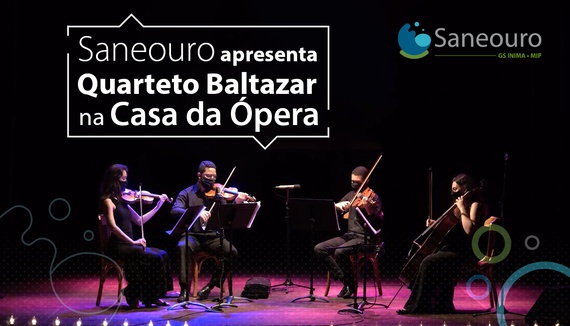SANEOURO apresenta Quarteto Baltazar no Teatro Municipal