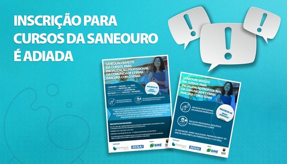 INSCRIÇÃO PARA CURSOS DA SANEOURO É ADIADA