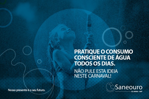 NÃO DESPERDICE ÁGUA NESTE CARNAVAL