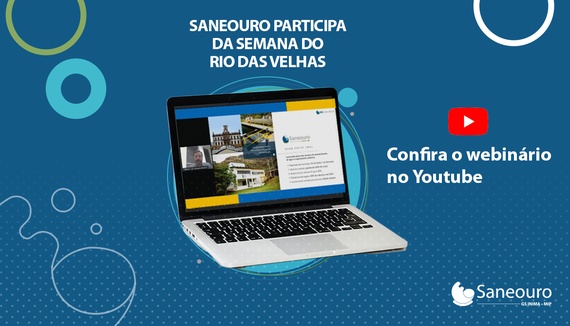 SANEOURO PARTICIPA DA SEMANA DO RIO DAS VELHAS